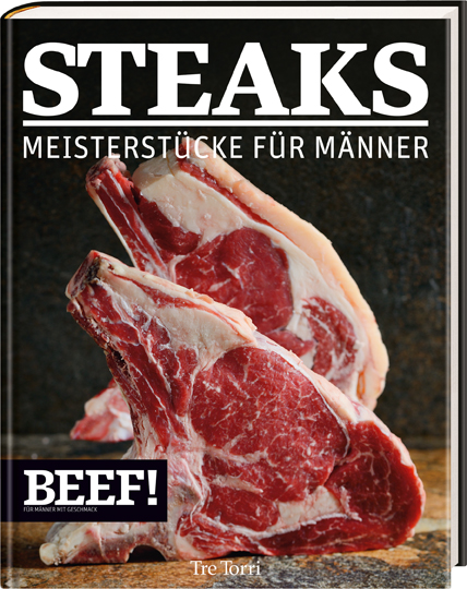 BEEF! Kochbuch "STEAKS"