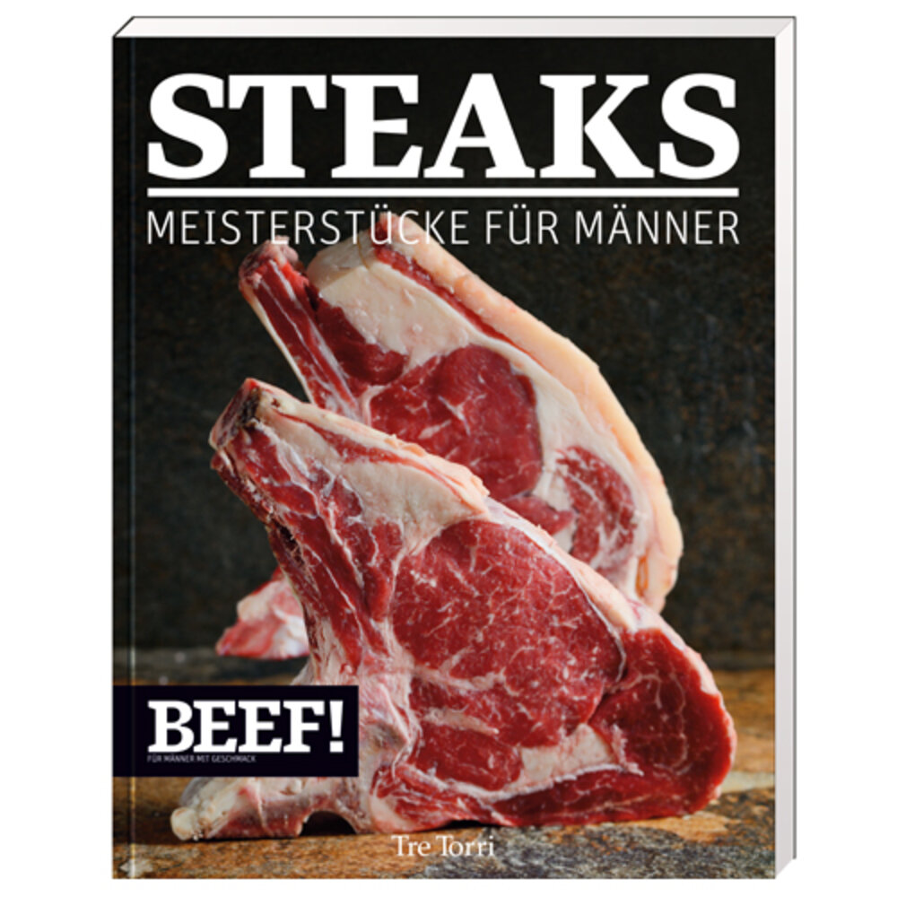 BEEF! Kochbuch "Steaks"