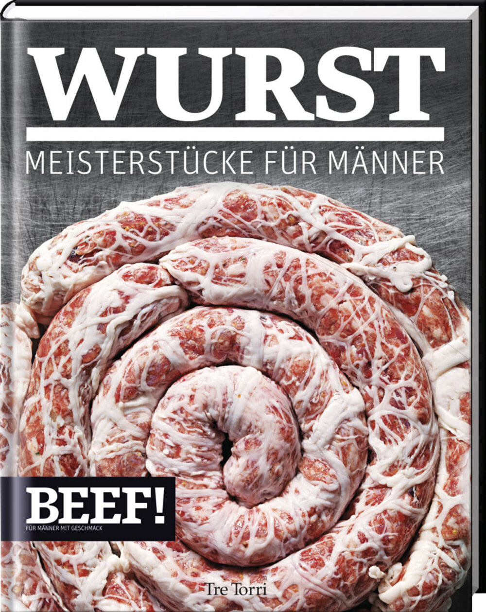 BEEF! Kochbuch „Wurst“